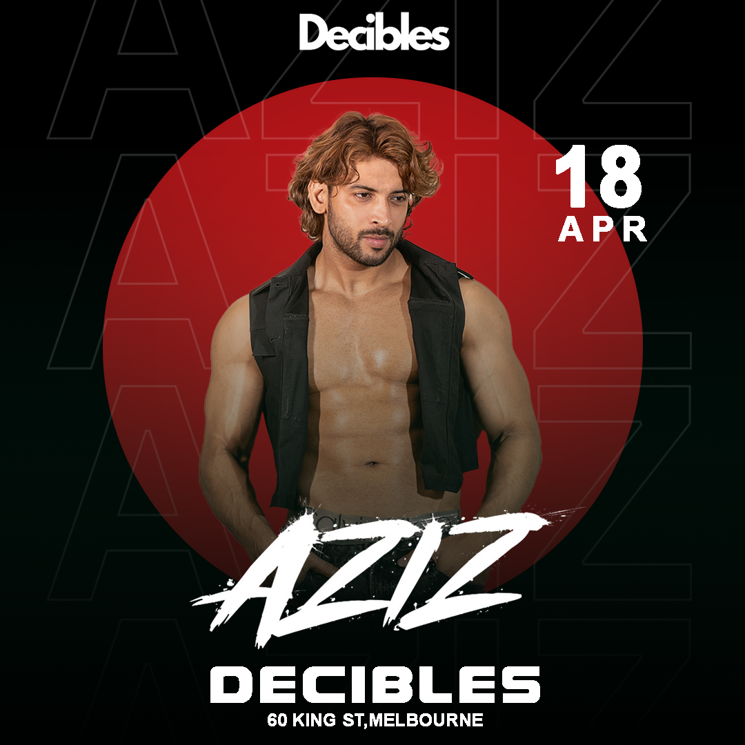 Bollywood BIG BANG FT. DJ AZIZ at Decibles, Melbourne