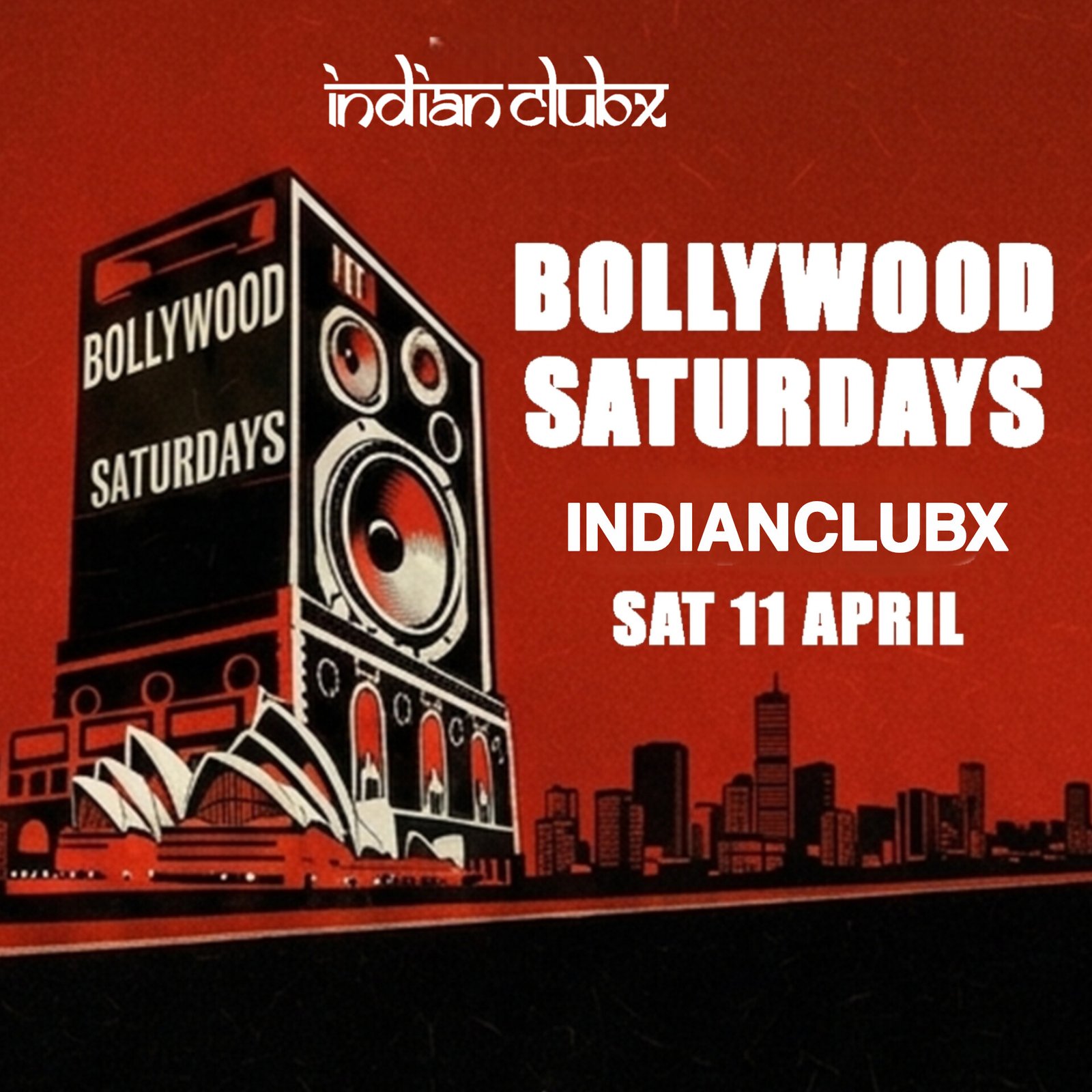INDIANCLUBX - BOLLYWOOD SATURDAYS