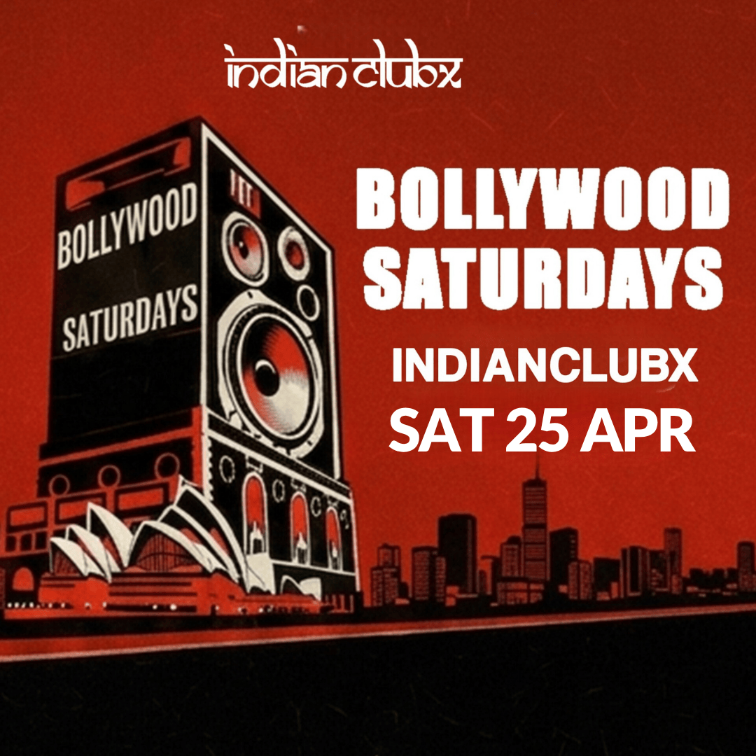 Indianclubx Bollywood Saturday, Sydney