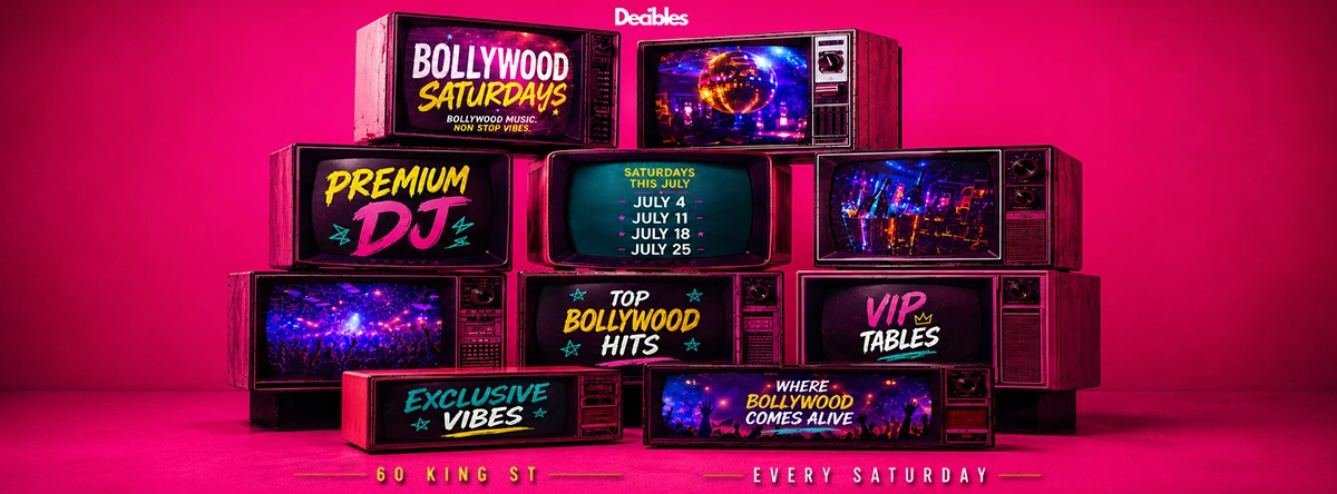 Bollywood Saturdays 1 Aug at Decibles