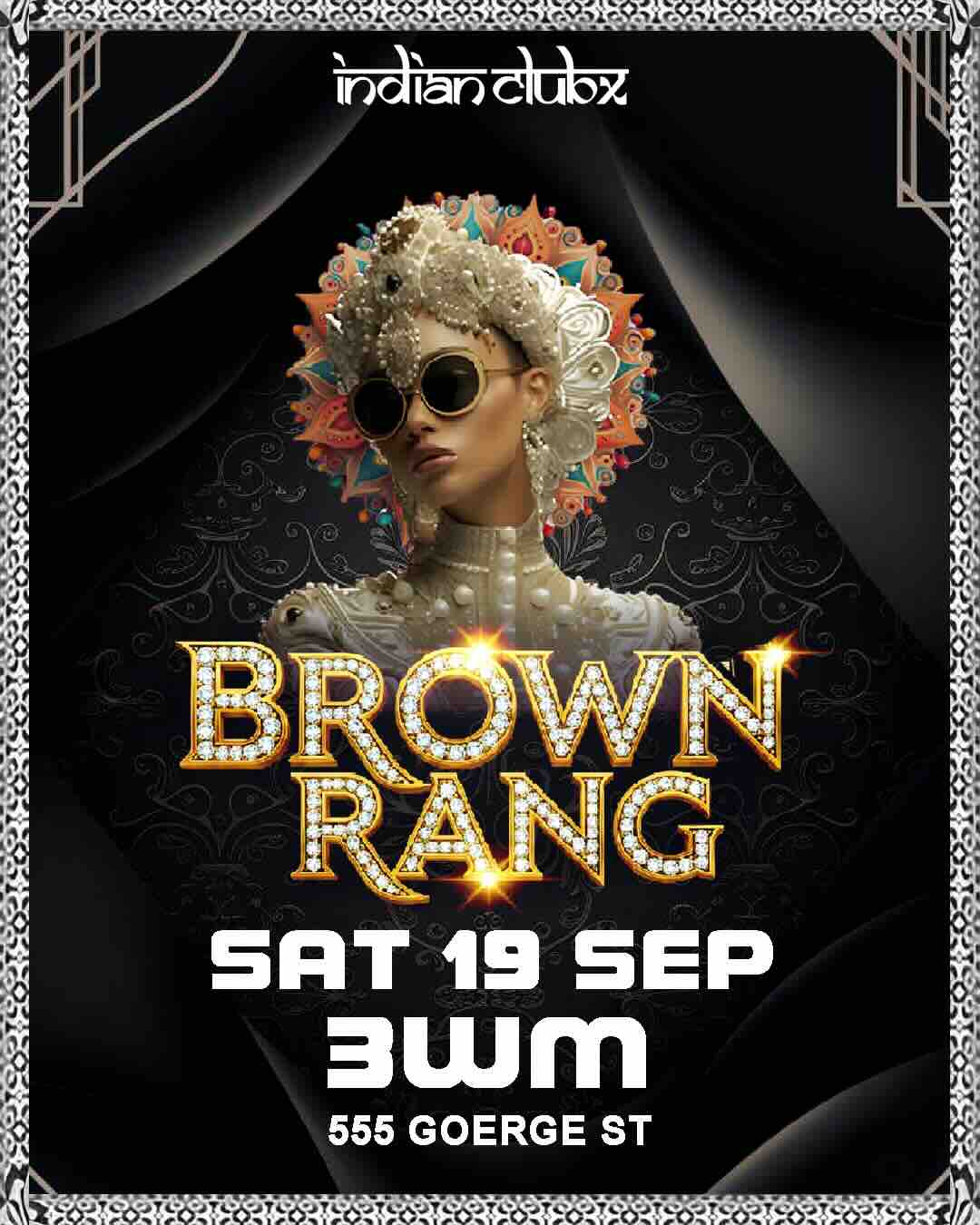 BROWN RANG - Bollywood Night at Indianclubx