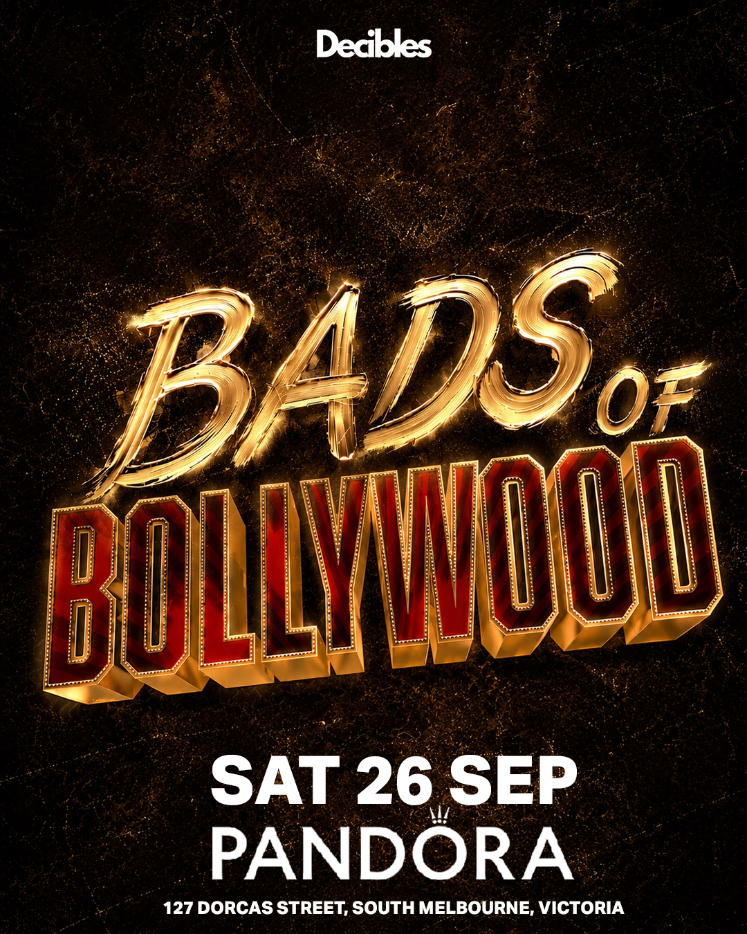 BADS OF BOLLYWOOD at Club Pandora